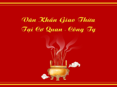 Văn khấn giao thừa tại cơ quan, công ty,...