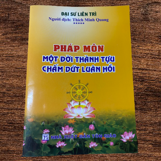Pháp Môn Một Đời Thành Tựu Chấm Dứt Luân Hồi 