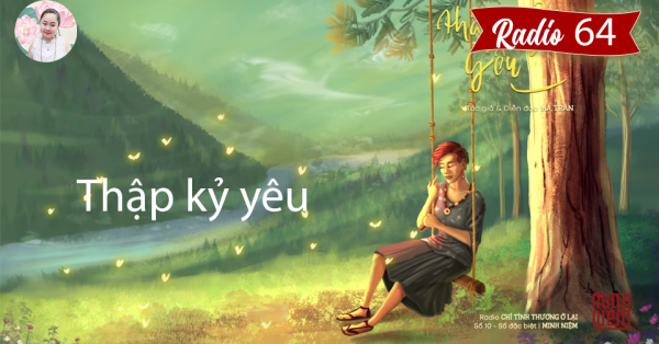 Radio 64: Thập kỷ yêu